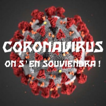 CORONAVIRUS : On s'en souviendra !
